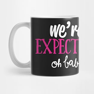 We're Expecting Oh Baby Pink Funny Gender Reveal Shower Mug